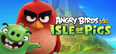 愤怒的小鸟VR（Angry Birds VR- Isle of Pigs）